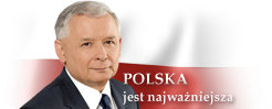 Jarosław Kaczyński - Polska jest najważniejsza